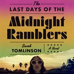 The Last Days of the Midnight Ramblers cover image