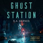 Ghost Station cover image