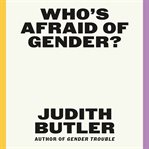 Who's Afraid of Gender? cover image