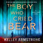 The Boy Who Cried Bear cover image