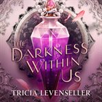 The Darkness Within Us cover image