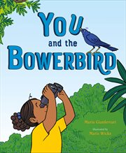 You and the Bowerbird cover image