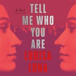 Tell Me Who You Are cover image