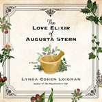 The Love Elixir of Augusta Stern cover image