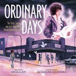 Ordinary Days : The Seeds, Sound, and City That Grew Prince Rogers Nelson cover image