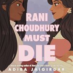 Rani Choudhury Must Die cover image