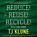 Reduce! Reuse! Recycle! cover image