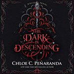 The Dark Is Descending