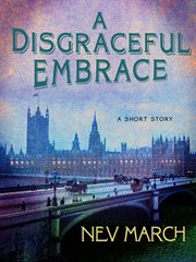 A Disgraceful Embrace : A Short Story cover image
