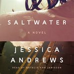 Saltwater : a novel cover image