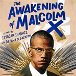 The awakening of Malcolm X cover image
