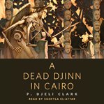 A dead djinn in cairo. A Tor.Com Original cover image