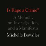 Is Rape a Crime? cover image