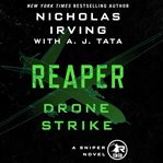 Drone strike : a sniper novel cover image