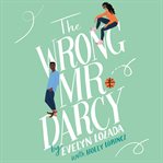 The wrong mr. darcy cover image