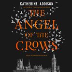 The angel of the crows cover image