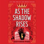 As the shadow rises cover image