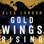 Gold wings rising cover image
