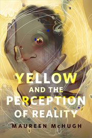 Yellow and the Perception of Reality cover image
