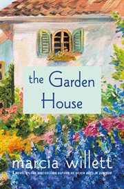 The Garden House : A Novel cover image
