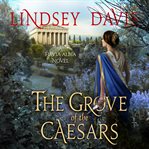 The grove of the Caesars cover image