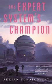 The Expert System's Champion : Expert System's Brother cover image