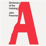 Dictionary of the undoing cover image