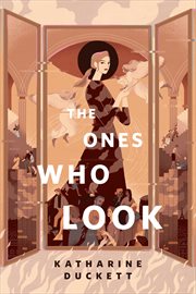 The Ones Who Look : A Tor.com Original cover image