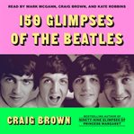 150 glimpses of the beatles cover image
