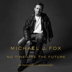 No time like the future cover image