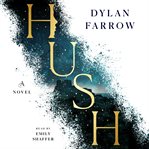 Hush : a novel cover image