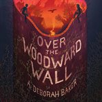 Over the woodward wall cover image
