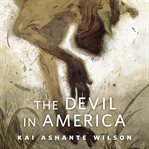 The devil in America : a tor.com original cover image