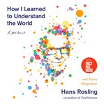 How i learned to understand the world. A Memoir cover image