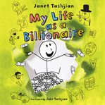 My life as a billionaire cover image