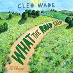 What the road said cover image