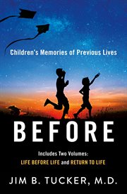 Before : Children's Memories of Previous Lives cover image