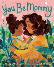 You Be Mommy : You Be cover image