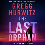 The Last Orphan : Orphan X cover image