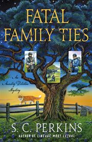 Fatal Family Ties : Ancestry Detective cover image