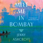 Meet me in Bombay cover image