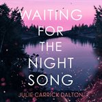 Waiting for the night song cover image