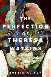 The Perfection of Theresa Watkins : A Tor.com Original cover image