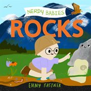 Rocks : Nerdy Babies cover image
