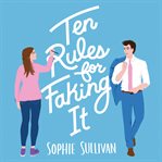 Ten rules for faking it cover image