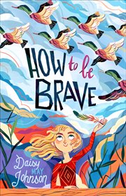 How to Be Brave cover image