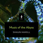 Music of the Abyss : A Short Horror Story cover image