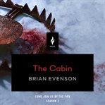 Cabin : A Short Horror Story cover image