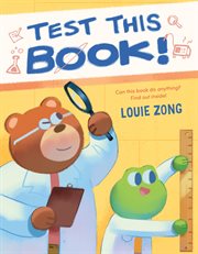 Test This Book! : A laugh-out-loud picture book about experiments and science! cover image