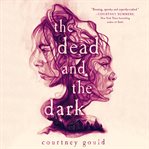 The dead and the dark cover image